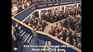 Download lagu There Is a Fountain Filled With Blood : Gospel Hymn. Whitewell Metropolitan Tabernacle Belfast mp3