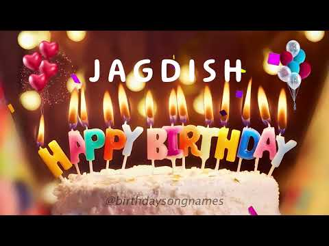Jagdish Happy Birthday Song – Happy Birthday to You