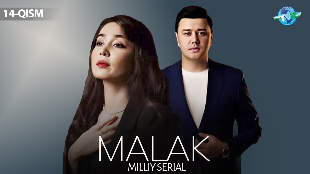 Malak 14-qism (milliy serial) | Малак 14-кисм (миллий сериал)