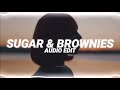 sugar & brownies - dharia [edit audio]