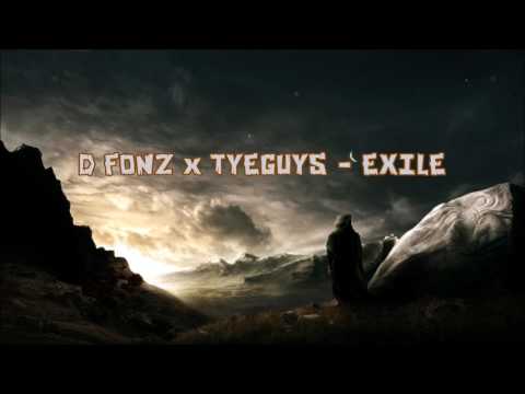 D FONZ x TYEGUYS - EXILE (Original Mix)