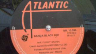 Banda Black Rio - Mr. Funky Samba - 1977 #vinylrip