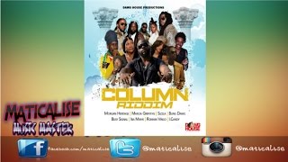 Column Riddim Mix {Dawg House Productions) [Reggae] @Maticalise