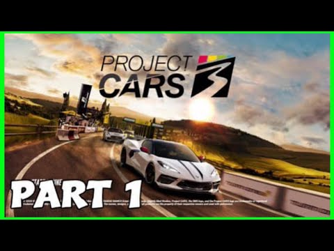 Project CARS 3 First Experience Part 1 Career Mode - PS4 PRO Gameplay - T300rs