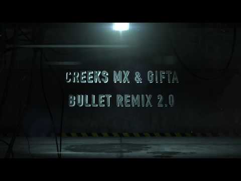 DJ CREEKS MX feat GIFTA -  bullet 2 0 ( Trap Remix )