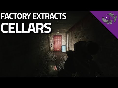 Cellars - Factory Extract Guide - Escape From Tarkov