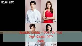Acoustic Collabo - Don't Do That (High Society OST Part 1) [INDO SUB]