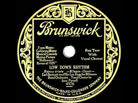 1929 Earl Burtnett - Low Down Rhythm (June Pursell, vocal)