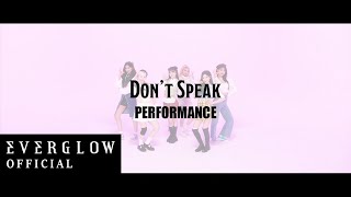 EVERGLOW - 'Don't Speak' PERFORMANCE