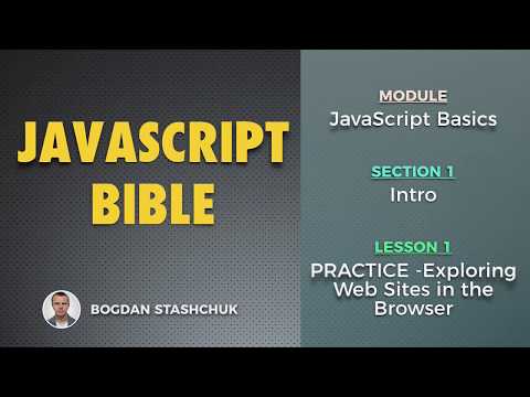 01 PRACTICE Exploring Web Sites in the Browser JAVASCRIPT BASICS Intro