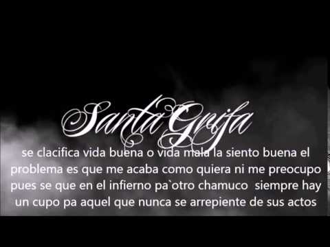 Santa Grifa - Entre Vicio y Muerte  Con Letra