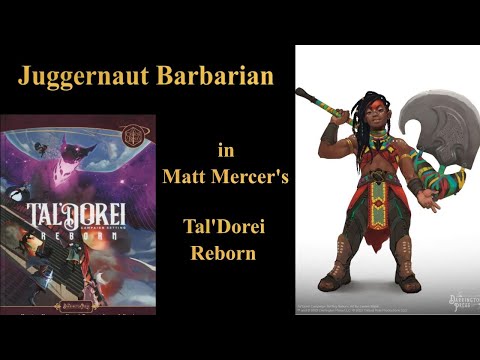 The Juggernaut Barbarian in Matt Mercer’s Tal'Dorei Reborn for D&D 5e