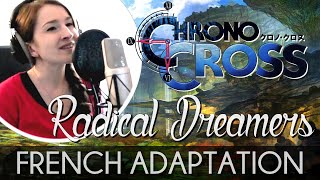 ♈ [French] Radical Dreamers ~ Unstolen Jewel ~ - Chrono Cross