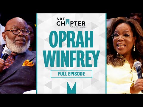 Oprah Winfrey | NXT Chapter with T.D. Jakes