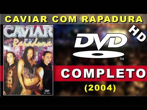 DVD Caviar Com Rapadura Ao Vivo no Patativa (2004) | Show Completo