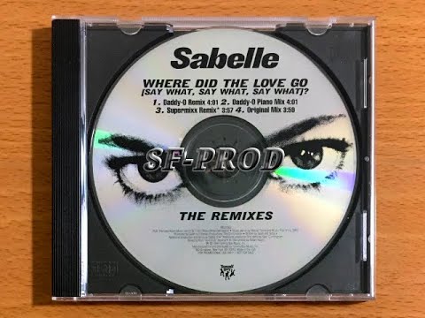 Sabelle 1994 Where Did The Love go (Daddy-O Remix) (CD Single Promo)