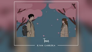 True - Ryan Cabrera (Lyrics)