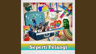 Download lagu Seperti Pelangi mp3