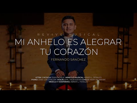 Mi anhelo es alegrar tu corazón | Tema 5 | Revive Musical