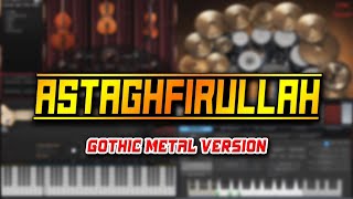 Download lagu Astaghfirullah (Gothic Metal Version) mp3 Download lagu Astaghfirullah (Gothic Metal Version) mp3