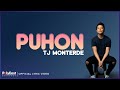 TJ Monterde - Puhon (Lyrics On Screen)