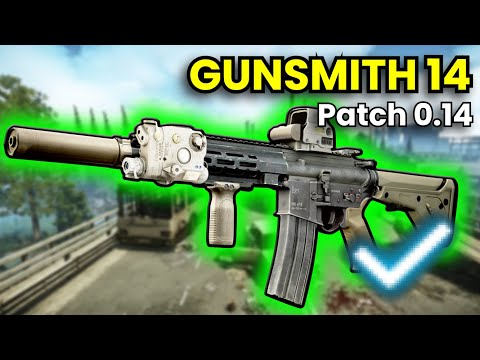 Gunsmith Part 14 - Patch 0.14 Guide | Escape From Tarkov