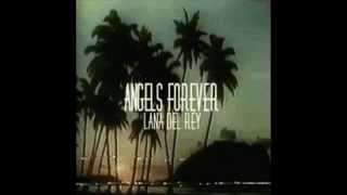 &quot;Angels Forever&quot; - LANA DEL REY (Cover)