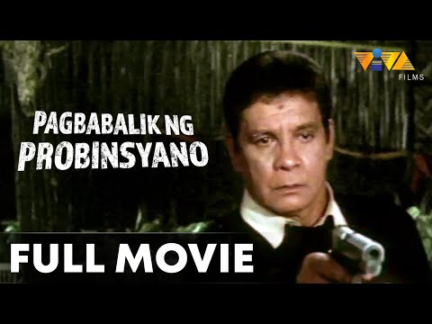 Pagbabalik Ng Probinsyano FULL MOVIE | Fernando Poe Jr., Anjanette Abayari, Daniel Fernando