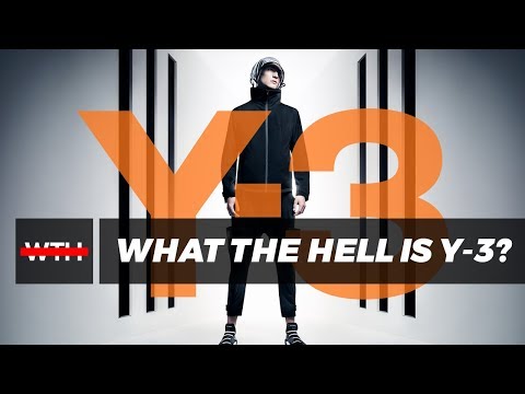 What The Hell is Y-3? | WTH