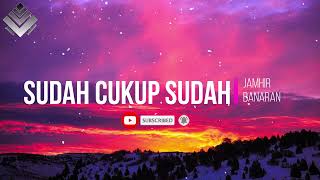 Download lagu teganya kau menari diatas tangisanku SUDAH CUKUP SUDAH CUKUP SAMPAIDISINI SAJA By agusriansyah LIRIK mp3