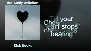 The Amity Affliction - Kick Rocks [Lyrics on screen]