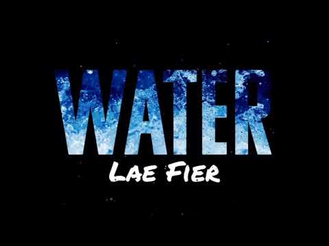 Lae Fier - WATER (Official Audio)