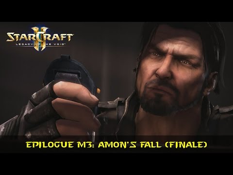 Starcraft II: Legacy of the Void || Epilogue - Mission 3: Amon's Fall [Brutal] || FINALE + CREDITS