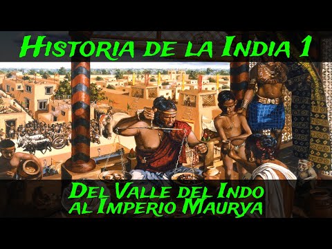 Historia de la INDIA 1: Antigüedad - Valle del Indo, Magadha e Imperio Maurya (Documental Historia)