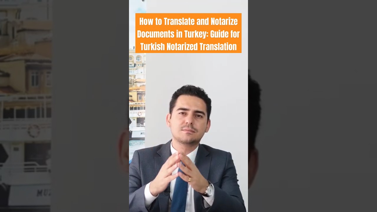 How to Translate and Notarize Documents in Turkey: Guide for Turkish Notarized Translation