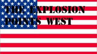 The Explosion - Points West
