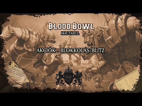 Blood Bowl magyarul #3 - Szabályismertető, Akciók - Blokkolás és Blitz - Hungary BloodBowl