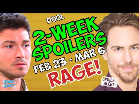 Days of our Lives 2-Week Spoilers Feb 23-Mar 6: Alex Rages & Owen Returns | Soap Dirt