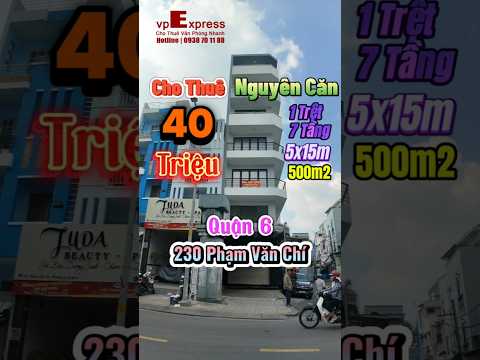 Cho thuê tòa nhà 230 Phạm Văn Chí, Phường Bình Tiên