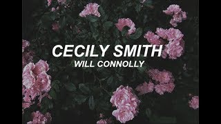 cecily smith - will connolly (lyrics)