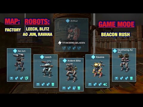 War Robots: Ao Jun, Blitz, Leech, Ravana MK1 Beacon Rush Gameplay