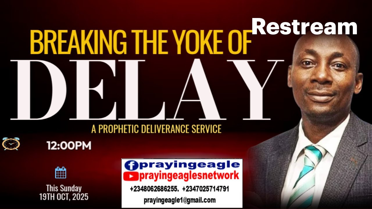 BREAKING THE YOKE OF DELAY