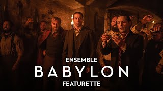 BABYLON | Ensemble Featurette