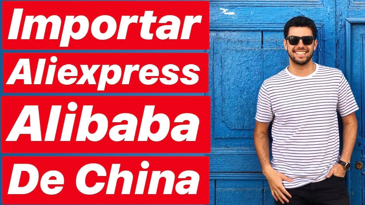 Como Importar desde China PASO A PASO