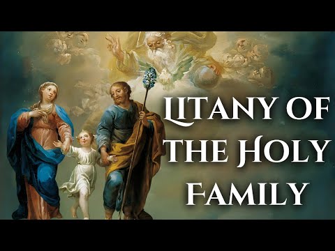 Litany of the Holy Family