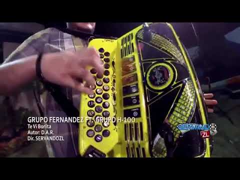 Te vi bonita - Grupo Fernandez Ft H-100 (En Vivo 2015)