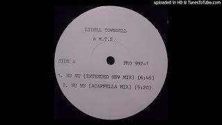 Lidell Townsell & M.T.F. - NU NU (Extended New Mix)(?)