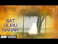Sat Guru Nanak Video Song Nanak Shah Fakir Uttam Singh