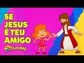 Se Jesus é Teu Amigo Remake 3 Palavrinhas OFICIAL