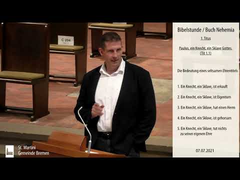 Bibelstunde am 07.07.2021 Buch Titus 1. Stunde